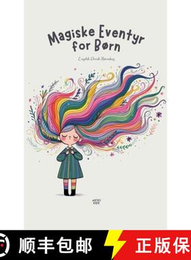 【3-4周达】Magiske Eventyr for Børn: Engelsk Dansk Børnebog [9798227838858]