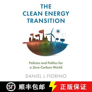 【3-4周达】Clean Energy Transition - Policies and Politics for a Zero-Carbon World: Policies and Poli... [9781509544875]