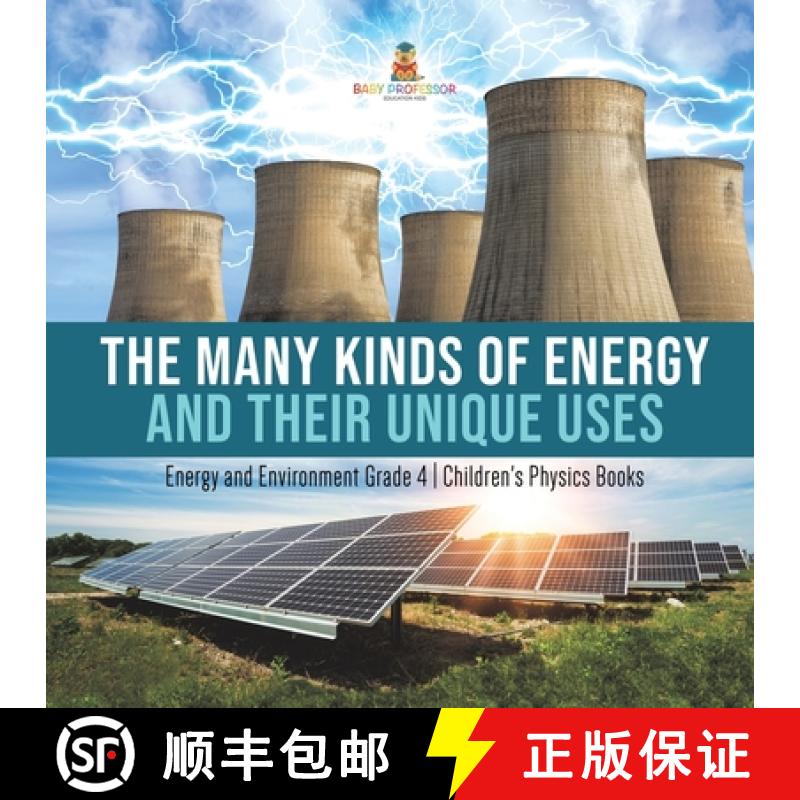 【3-4周达】The Many Kinds of Energy and Their Unique Uses | Energy and Environment Grade 4 | Children... [9781541959446]
