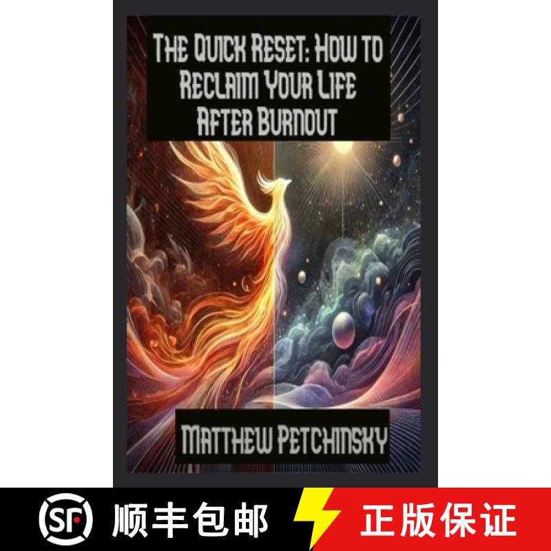 【2-3周达】The Quick Reset: How to Reclaim Your Life After Burnout [9798348184872]