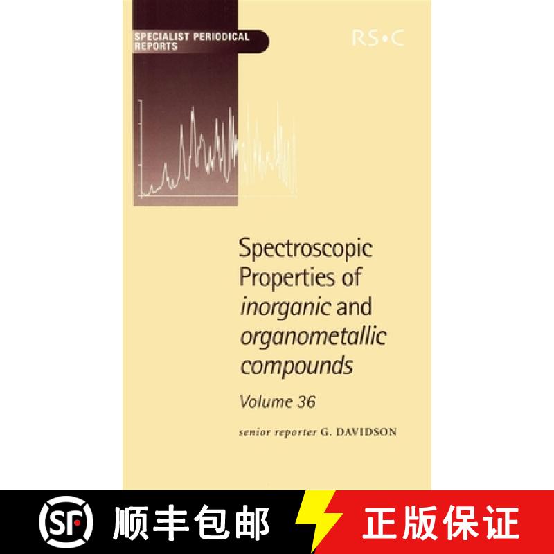 【3-4周达】Spectroscopic Properties of Inorganic and Organometallic Compounds : Volume 36 [9780854044412]