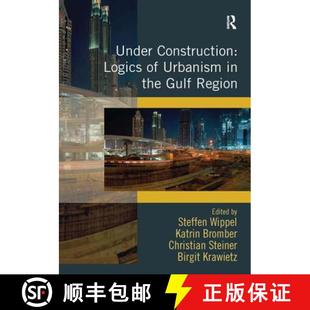 the 4周达 9781472412881 Logics Construction Urbanism Region Gulf Under