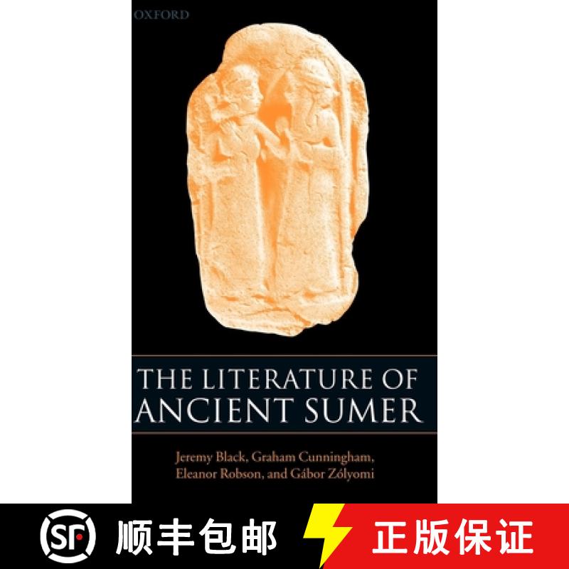 【2-3周达】The Literature of Ancient Sumer [9780199263110]