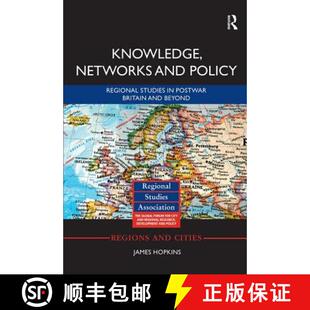 【3-4周达】Knowledge, Networks and Policy : Regional Studies in Postwar Britain and Beyond [9781138339644]