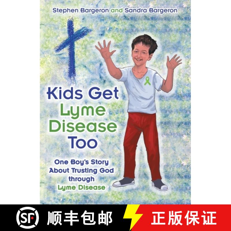 【3-4周达】Kids Get Lyme Disease Too [9798385028467]