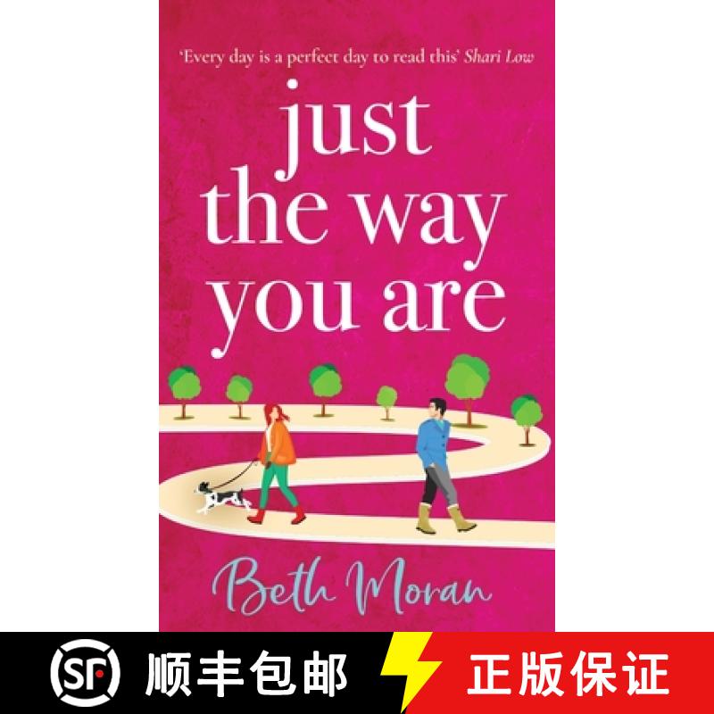 【2-3周达】Just The Way You Are: The TOP 10 bestselling, uplifting, feel-good read for 2022 [9781802806281]