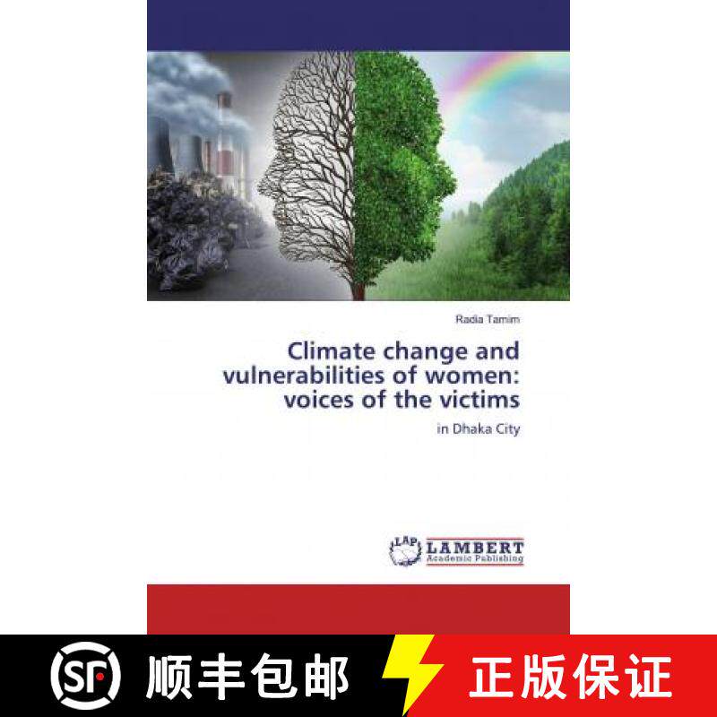 预订 Climate change and vulnerabilities of women: voices of the victims [9786200266729]