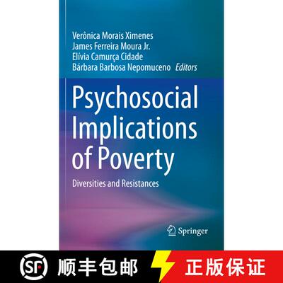 【3-4周达】Psychosocial Implications of Poverty : Diversities and Resistances [9783030242947]