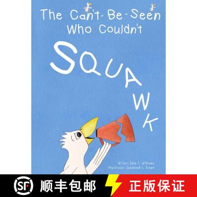 【3-4周达】The Can't-Be-Seen Who Couldn't Squawk: Stuttering [9780987347695]