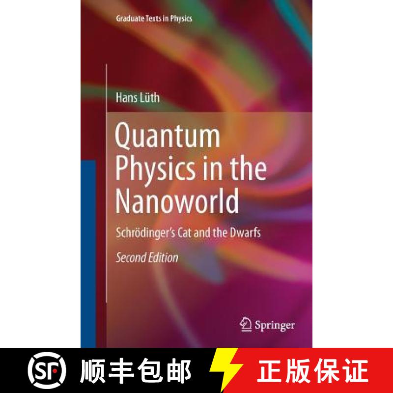 【3-4周达】Quantum Physics in the Nanoworld : Schrödinger's Cat and the Dwarfs [9783319342658]