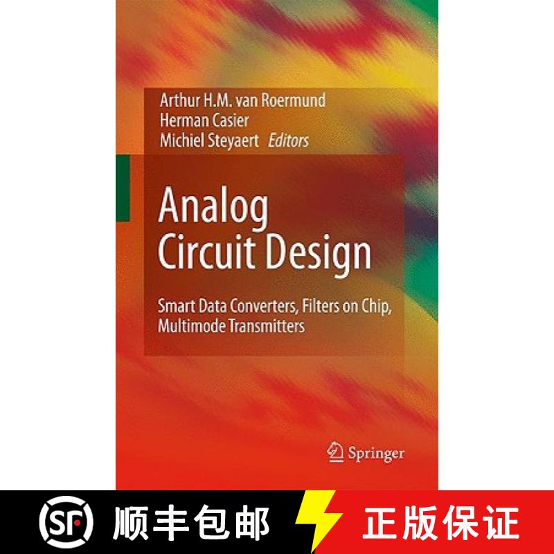 【3-4周达】Analog Circuit Design : Smart Data Converters, Filters on Chip, Multimode Transmitters [9789048130825]