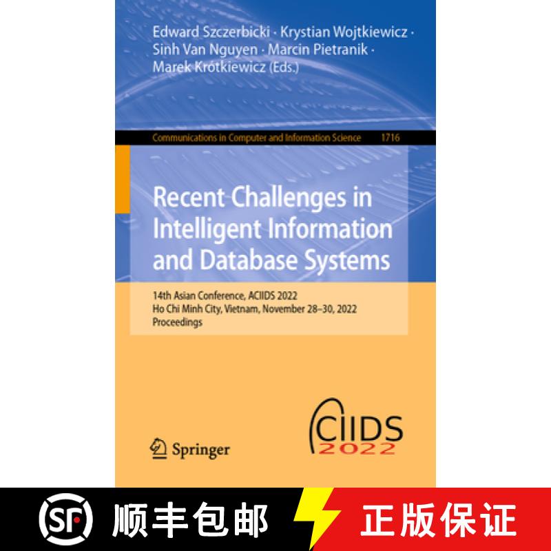【3-4周达】Recent Challenges in Intelligent Information and Database Systems: 14th Asian Conference, ... [9789811982330]