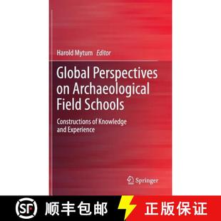 Perspectives Knowledge Exper... Global 4周达 Constructions Field Archaeological 9781461404323 and Schools