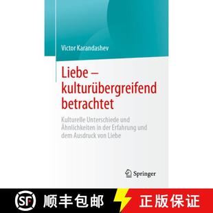 Unterschiede betrachtet und der... Liebe 4周达 9783031294013 kulturübergreifend Ähnlichkeiten Kulturelle