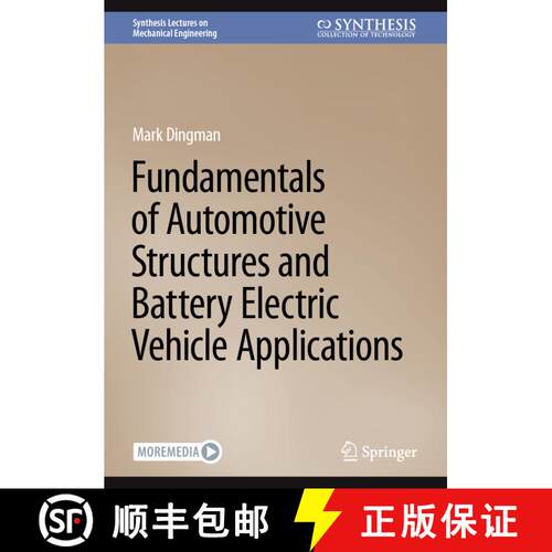 【3-4周达】精装 Fundamentals of Automotive Structures and Battery Electric Vehicle Applications [9783031759321]