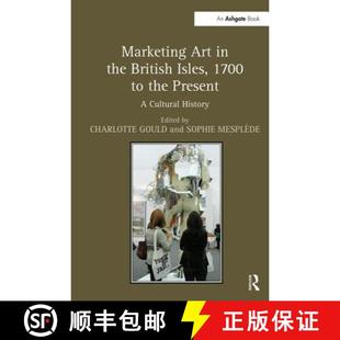 4周达 Art British Present Cultural Marketing 1700 Isles 9781138255814 History the