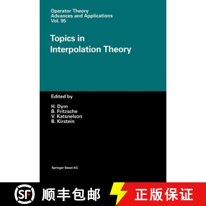 【3-4周达】Topics in Interpolation Theory [9783034898386]
