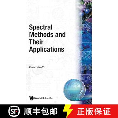 【3-4周达】精装 Spectral Methods And Their Applications [9789810233334]