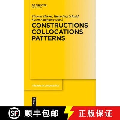 【3-4周达】精装 Constructions Collocations Patterns [9783110356106]