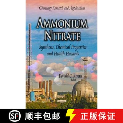 【3-4周达】Ammonium Nitrate: Synthesis, Chemical Properties and Health Hazards [9781629488103]