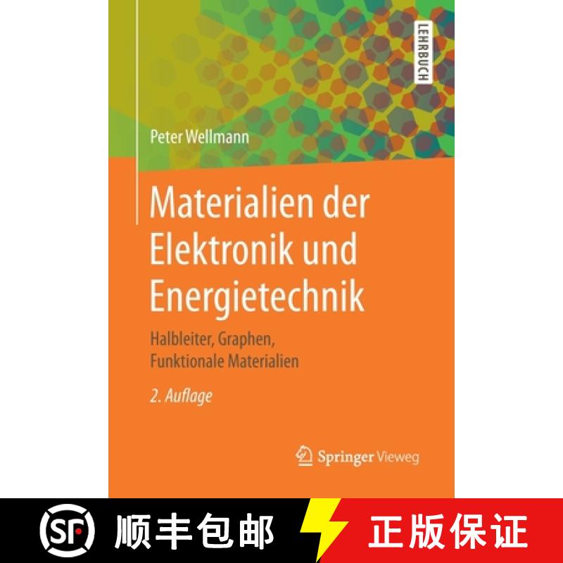 【3-4周达】Materialien der Elektronik und Energietechnik : Halbleiter, Graphen, Funktionale Materialien [9783658269913]