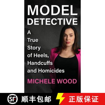 【3-4周达】精装 Model Detective: A True Story of Heels, Handcuffs and Homicides [9781970361117]