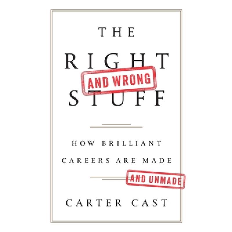 【4周达】Right and Wrong Stuff: How Brilliant Careers Are Made and Unmade[9781541762404]