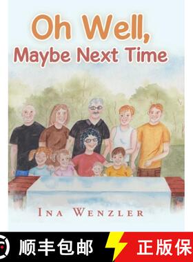 【3-4周达】Oh Well, Maybe Next Time [9781489730022]