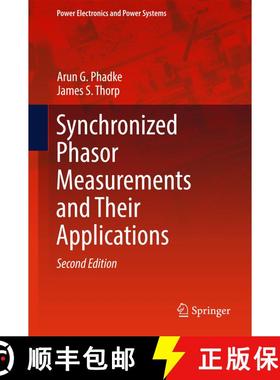 【3-4周达】Synchronized Phasor Measurements and Their Applications (2nd ed. 2017) [9783319505824]