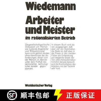 【3-4周达】Arbeiter und Meister im rationalisierten Betrieb [9783531112046]