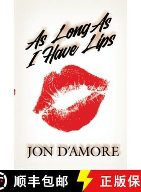 【3-4周达】As Long As I Have Lips [9780985300074]