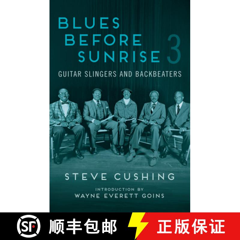 【3-4周达】Blues Before Sunrise 3: Guitar Slingers and Backbeaters [9780252046605]
