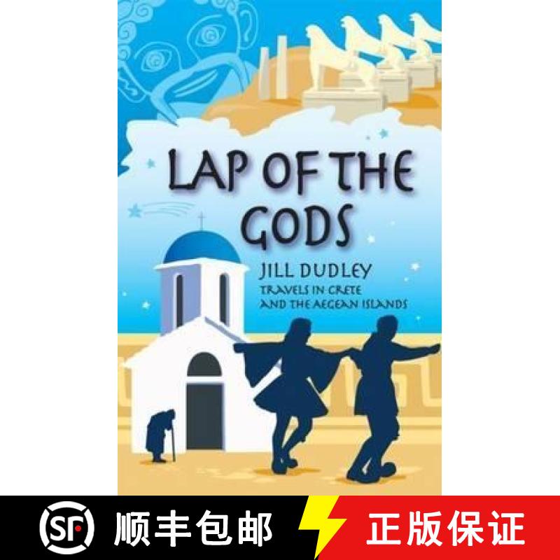 【2-3周达】Lap of the Gods: Travels in Crete and the Aegean Islands [9780955383465]