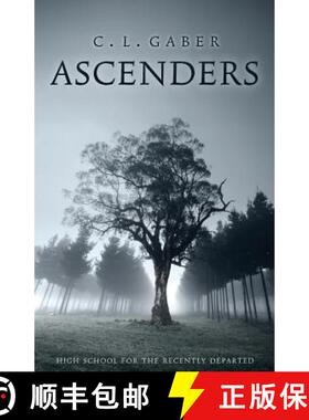 【3-4周达】Ascenders: High School For the Recently Departed (Book One): High School For the Recently ... [9780996242028]