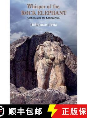 【3-4周达】Whisper of the Rock Elephant: Ashoka and the Kalinga war [9781645606062]