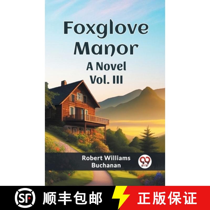 【2-3周达】Foxglove ManorA Novel Vol. III (Edition2023) [9789361425622]