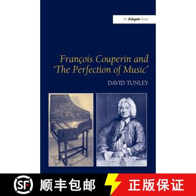 【3-4周达】Francois Couperin and The Perfection of Music [9780754609285]