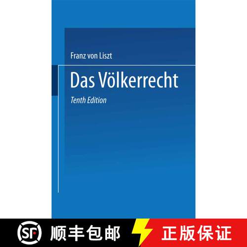 【3-4周达】Das Völkerrecht : Systematisch dargestellt (10. Auflage 1915) [9783642495557]