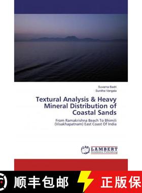 预订 Textural Analysis & Heavy Mineral Distribution of Coastal Sands [9786139985876]