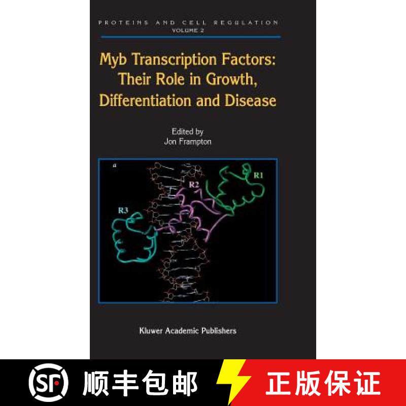 【3-4周达】Myb Transcription Factors: Their Role in Growth, Differentiation and Disease [9781402027796]