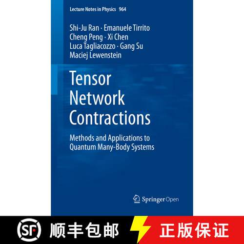 【3-4周达】Tensor Network Contractions : Methods and Applications to Quantum Many-Body Systems [9783030344887]