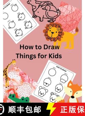 预订 How to Draw Things for Kids [9781916554009]