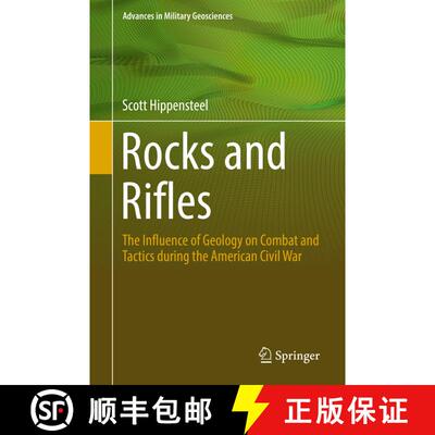 【3-4周达】精装 Rocks and Rifles: The Influence of Geology on Combat and Tactics during the American ... [9783030008765]