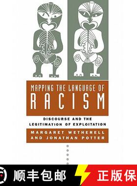 【3-4周达】Mapping the Language of Racism: Discourse and the Legitimation of Exploitation [9780231082617]