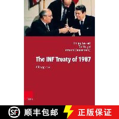 【3-4周达】精装 The INF Treaty of 1987: A Reappraisal [9783525352175]