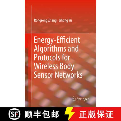 【3-4周达】精装 Energy-Efficient Algorithms and Protocols for Wireless Body Sensor Networks [9783030285791]