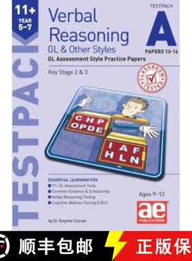 【3-4周达】11+ Verbal Reasoning Year 5-7 GL & Other Styles Testpack A Papers 13-16: GL Assessment Sty... [9781911553717]