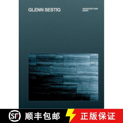 精装 Glenn Sestig: Architecture Diary - Limited Slipcase Edition [9781946226808]
