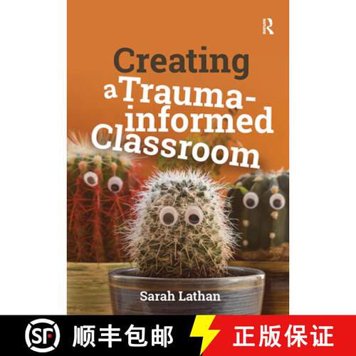 【3-4周达】Creating a Trauma-Informed Classroom [9781915713810]