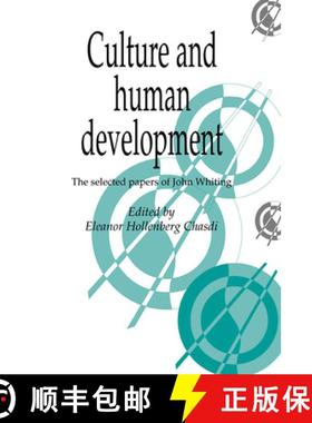 【3-4周达】Culture and Human Development: The Selected Papers of John Whiting - Culture and Human Dev... [9780521028066]